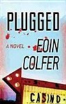 Eoin Colfer - Plugged