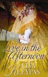 Lisa Kleypas - Love in the Afternoon