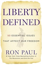 Ron Paul - Liberty Defined