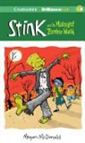 Megan McDonald, Megan/ Rosenblat McDonald, Barbara Rosenblat, Barbara Rosenblat - Stink and the Midnight Zombie Walk (Audio book)