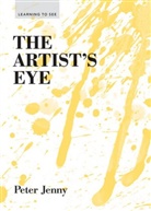 Peter Jenny - The Artist's Eye