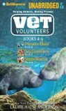 Laurie Halse Anderson, Laurie Halse Anderson, Jessica Almasy, Karen Bjornsti, Karen Bjornsti Jessica Almasy and Lauren, Jessica Almasy... - Vet Volunteers, Books 4-6: Manatee Blues/Say Good-Bye/Storm Rescue (Audio book)
