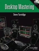 Bob Buontempo, Steve Turnidge - Desktop Mastering