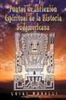 Luigi Morelli - Puntos de Inflexion Espiritual de La Historia Sudamericana