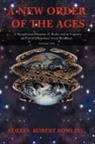 Collin Robert Bowling - A New Order of the Ages