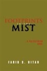 Farid S. Bitar - Footprints in the Mist