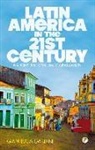 Gardini, Gian Luca Gardini - Latin America in the 21st Century