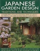 Charles Chesshire, Chesshire Charles - Japanese Garden Design: Traditions and Techniques