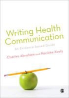 Charles Abraham, Charles Kools Abraham, Charles Abraham, Charles Abraham, Marieke Kools - Writing Health Communication