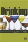 John Flavel - Binge Drinking