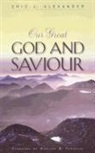 Eric J. Alexander - Our Great God and Saviour