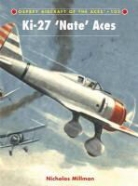 Nicholas Millman, Millman Nicholas, Ronnie Olsthoorn, Olsthoorn Ronnie - Ki-27 'Nate' Aces Volume 103