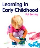 Pat Beckley, Pat (EDT) Beckley, Pat Beckley, Beckley Pat - Learning in Early Childhood