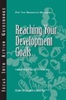 Center for Creative Leadership, Jennifer W Martineau, Jennifer W. Martineau, Cynthia D McCauley, Cynthia D. McCauley - Reaching Your Development Goals