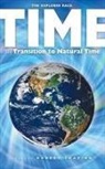 Robert Shapiro - Time and the Transition to Natural Time