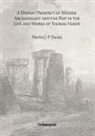 Martin Davies, Martin J. P. Davies - Distant Prospect of Wessex: Archaeology and the Past in the Life and