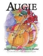 Pc Boudousquie - Augie Armadillo Goes to Rome