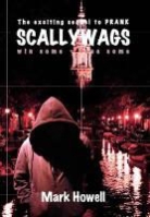 Mark Howell - Scallywags