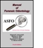 Edward E. Herschaft, Edward E. (University of Las Vegas Herschaft, Andzrej Huczynski, Not Available (NA), Marden E. Alder, Edward E Herschaft... - Manual of Forensic Odontology
