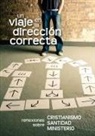 Ed Belzer, Clive Burrows, Gustavo Cocker - Un viaje en la dirección correcta (Spanish
