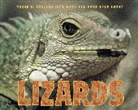Sneed B Collard, Sneed B. Collard, Sneed B. III Collard, Sneed B. Collard III - Sneed B. Collard III's Most Fun Book Ever About Lizards