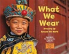 Maya Ajmera, Elise Derstine, Elise Hofer Derstine, Elise Hofer Derstine, Cynthia Pon - What We Wear