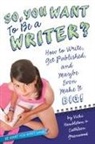 Cathleen Greenwood, Vicki Hambleton, Vicki/ Greenwood Hambleton - So, You Want to Be a Writer?