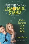 Daryl Bernstein, Daryl/ Husberg Bernstein, Rob Husberg - Better Than a Lemonade Stand!