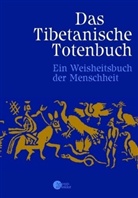 Evans-Went, W. Y. Evans-Wentz, Walter Y. Evans-Wentz, Y Evans-Wentz - Das Tibetanische Totenbuch oder Die Nachtod-Erfahrungen auf der Bardo-Stufe