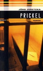 Jörg Juretzka - Prickel
