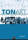 Hofman, Schmi, Wielan Schmid, Wieland Schmid, Lindner u a - TONART: TONART Sek II BY (Ausgabe 2009) Lehrerband