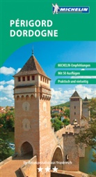 Michelin Der Grüne Reiseführer: Périgord Dordogne