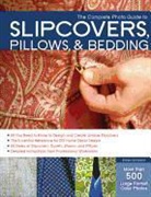 Karen Erickson, Karen Zentgraf Erickson, Quayside, Carol Zentgraf - Complete Photo Guide to Slipcovers, Pillows, and Bedding