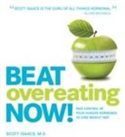 Scott Isaacs - Beat Overeating Now!