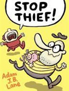 Adam Lane, Adam J. B. Lane - Stop Thief!