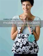 Vanessa Christenson - Make It Sew Modern