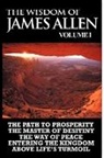 James Allen - The Wisdom of James Allen I
