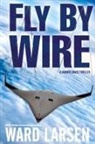 Ward Larsen - Fly by Wire