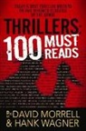David Morrell, David/ Wagner Morrell, Hank Wagner, Hank Wagner - Thrillers