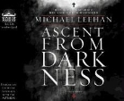 Michael Leehan - Ascent from Darkness (Library Edition): How Satan's Soldier Became God's Warrior (Audio book)