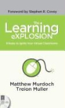 Treion Muller, Matthew Murdoch, Matthew/ Muller Murdoch, Matt Murdoch and Terion Muller - The Learning Explosion (Audio book)
