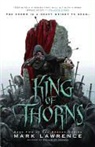 Mark Lawrence - King of Thorns