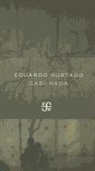 Eduardo Hurtado - Casi NADA