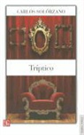Carlos Solorzano, Carlos Solorzano - Triptico