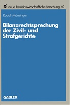 Rudolf Münzinger - Bilanzrechtsprechung der Zivil- und Strafgerichte