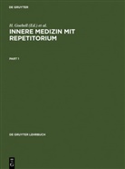 Goebell, H Goebell, H. Goebell, Harald Goebell, WAGNER, Wagner... - Innere Medizin mit Repetitorium