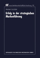 Frank Gussek - Erfolg in der strategischen Markenführung