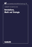Herbert Woratschek - Betriebsform, Markt und Strategie