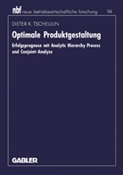Dieter K Tscheulin, Dieter K. Tscheulin - Optimale Produktgestaltung