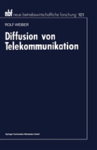 Rolf Weiber - Diffusion von Telekommunikation